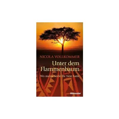 Hänssler Unter dem Flammenbaum Hänssler Unter dem Flammenbaum