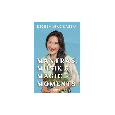 Cameo Verlag Mantras, Musik & Magic Moments Cameo Verlag Mantras, Musik & Magic Moments