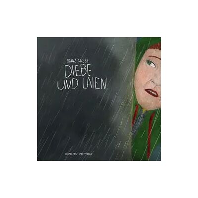 Avant Diebe und Laien Avant Diebe und Laien