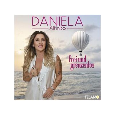 CD Daniela Alfinito - Frei und grenzenlos CD Daniela Alfinito - Frei und grenzenlos