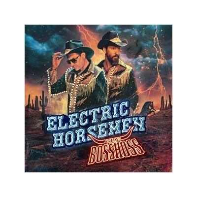 CD The Bosshoss - Electric Horsemen CD The Bosshoss - Electric Horsemen