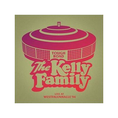 CD The Kelly Family - Tough Road - Live at Westfalenhalle '94 CD The Kelly Family - Tough Road - Live at Westfalenhalle '94