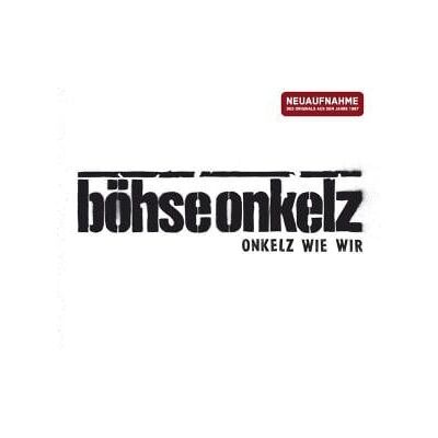 CD Böhse Onkelz - Onkelz Wie Wir CD Böhse Onkelz - Onkelz Wie Wir