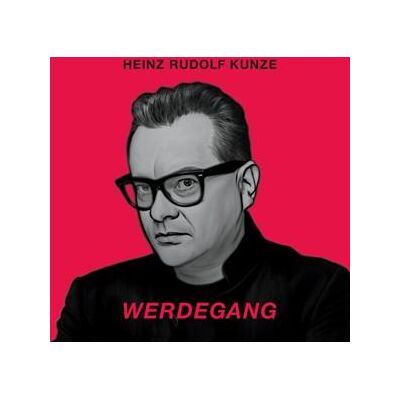 CD Heinz Rudolf Kunze - Werdegang (2CD) CD Heinz Rudolf Kunze - Werdegang (2CD)