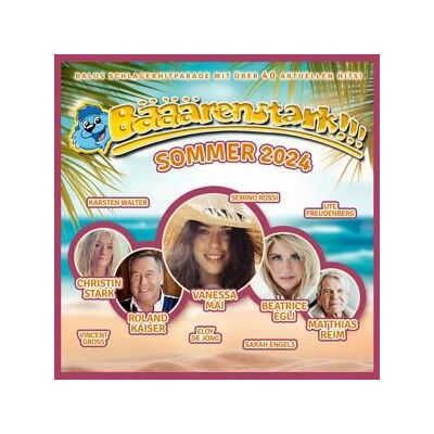 CD Bääärenstark!!! Sommer 2024 CD Bääärenstark!!! Sommer 2024