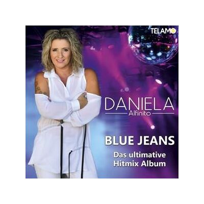 CD Alfinito,Daniela - Blue Jeans (Das ultimative Hitmix Album) CD Alfinito,Daniela - Blue Jeans (Das ultimative Hitmix Album)