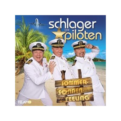 CD Die Schlagerpiloten- Sommer-Sonnen-Feeling CD Die Schlagerpiloten- Sommer-Sonnen-Feeling