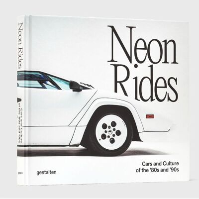 Gestalten Neon Rides. Cars and Culture of the ’80s and ’90s multi ONE SIZE male Gestalten Neon Rides. Cars and Culture of the ’80s and ’90s multi ONE SIZE male