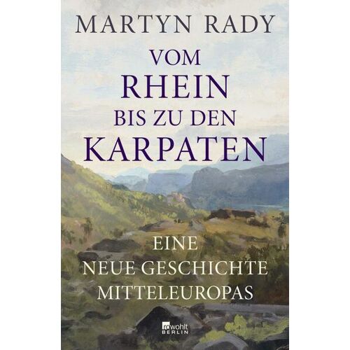 Rowohlt Berlin Vom Rhein bis zu den Karpaten