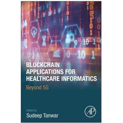 Elsevier Blockchain Applications for Healthcare Informatics, Crypto Wallet Elsevier Blockchain Applications for Healthcare Informatics, Crypto Wallet