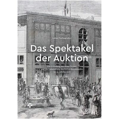 Diaphanes Das Spektakel der Auktion (Lukas Fuchsgruber, Deutsch), Sonstige Literatur Diaphanes Das Spektakel der Auktion (Lukas Fuchsgruber, Deutsch), Sonstige Literatur