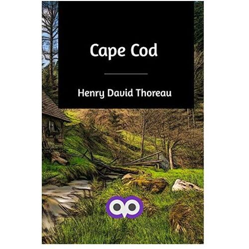 Cape Cod - Henry David Thoreau