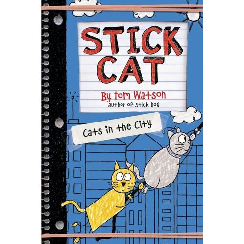 Stick Cat: Cats in the City - Tom Watson