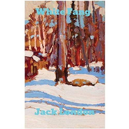 White Fang - Jack London