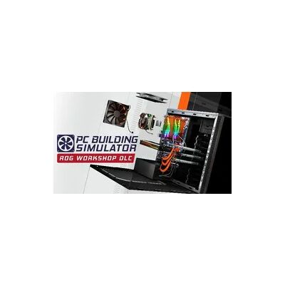 Steam PC Building Simulator - Republic of Gamers Workshop Steam PC Building Simulator - Republic of Gamers Workshop