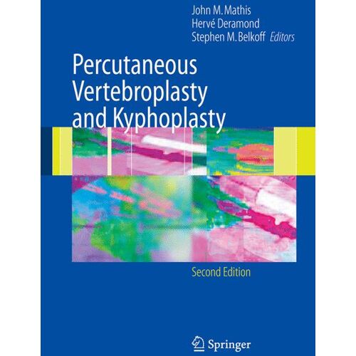 Springer New York Percutaneous Vertebroplasty and Kyphoplasty