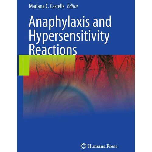Humana Press Anaphylaxis and Hypersensitivity Reactions