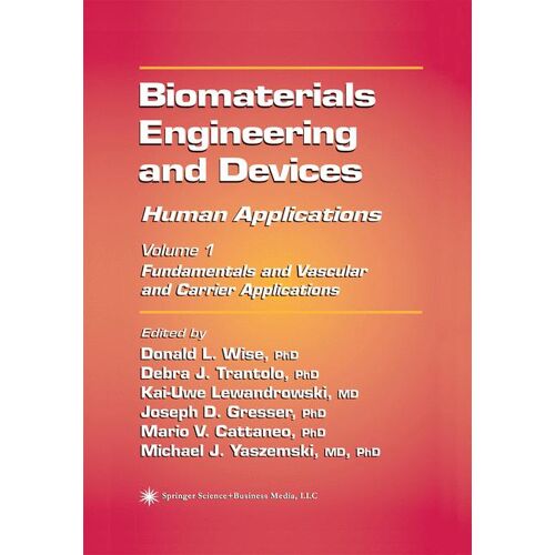 Humana Press Biomaterials Engineering and Devices: Human Applications