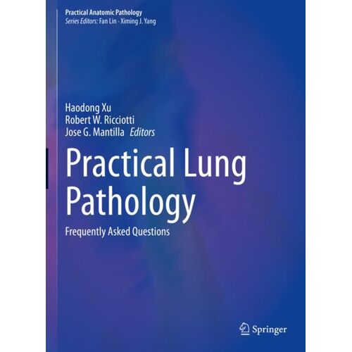 Springer International Publishing Practical Lung Pathology