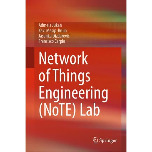 Springer International Publishing Network of Things Engineering (NoTE) Lab