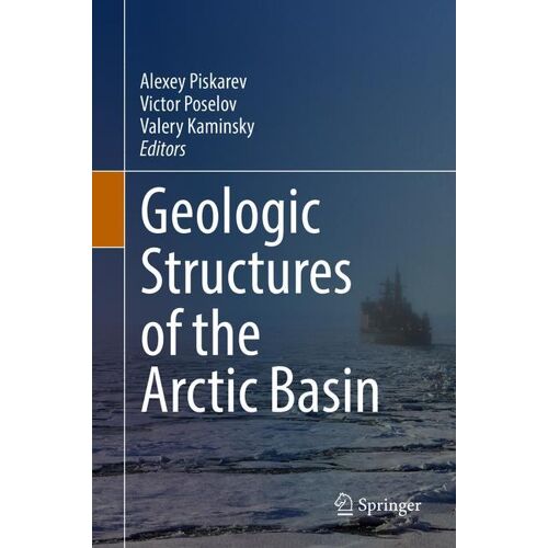 Springer International Publishing Geologic Structures of the Arctic Basin