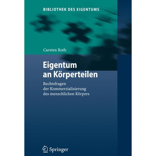 Springer Berlin Heidelberg Eigentum an Körperteilen