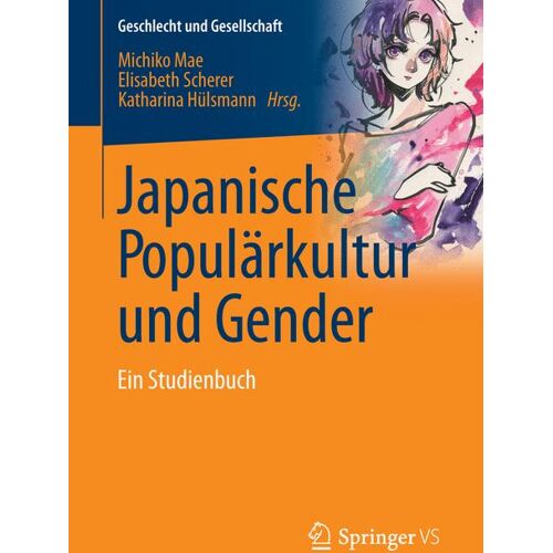 Springer Fachmedien Wiesbaden Japanische Populärkultur und Gender