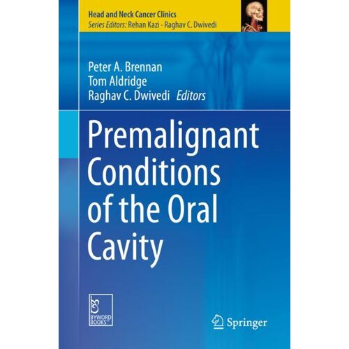 Springer Nature Singapore Premalignant Conditions of the Oral Cavity