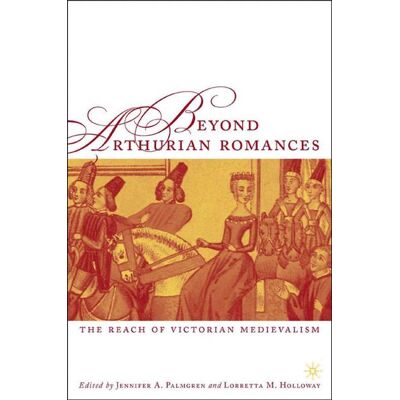 Palgrave Macmillan US Beyond Arthurian Romances Palgrave Macmillan US Beyond Arthurian Romances