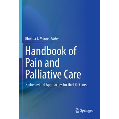 Springer New York Handbook of Pain and Palliative Care Springer New York Handbook of Pain and Palliative Care
