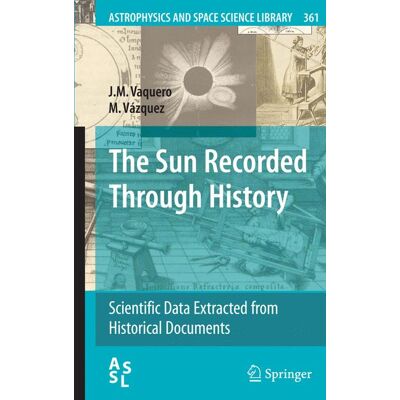 Springer New York The Sun Recorded Through History Springer New York The Sun Recorded Through History
