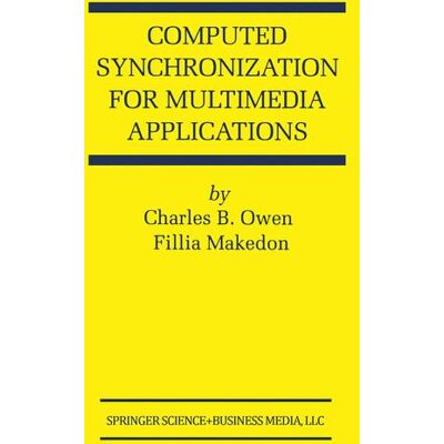 Springer US Computed Synchronization for Multimedia Applications Springer US Computed Synchronization for Multimedia Applications