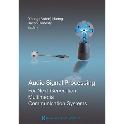 Springer US Audio Signal Processing for Next-Generation Multimedia Communication Systems Springer US Audio Signal Processing for Next-Generation Multimedia Communication Systems