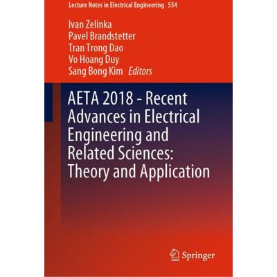 Springer International Publishing AETA 2018 - Recent Advances in Electrical Engineering and Related Sciences: Theory and Application Springer International Publishing AETA 2018 - Recent Advances in Electrical Engineering and Related Sciences: Theory and Application