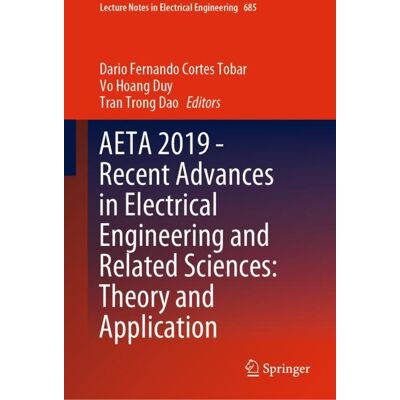 Springer International Publishing AETA 2019 - Recent Advances in Electrical Engineering and Related Sciences: Theory and Application Springer International Publishing AETA 2019 - Recent Advances in Electrical Engineering and Related Sciences: Theory and Application