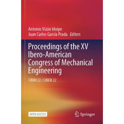 Springer International Publishing Proceedings of the XV Ibero-American Congress of Mechanical Engineering Springer International Publishing Proceedings of the XV Ibero-American Congress of Mechanical Engineering