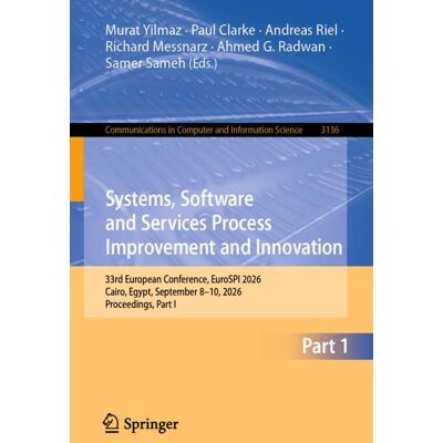 Springer Nature Switzerland Systems, Software and Services Process Improvement and Innovation Springer Nature Switzerland Systems, Software and Services Process Improvement and Innovation