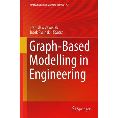 Springer International Publishing Graph-Based Modelling in Engineering Springer International Publishing Graph-Based Modelling in Engineering