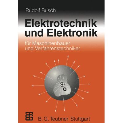 Vieweg+Teubner Verlag Elektrotechnik und Elektronik Vieweg+Teubner Verlag Elektrotechnik und Elektronik