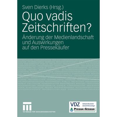 VS Verlag für Sozialwissenschaften Quo vadis Zeitschriften? VS Verlag für Sozialwissenschaften Quo vadis Zeitschriften?