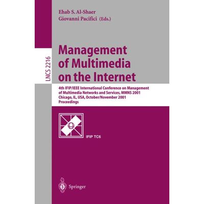 Springer Berlin Heidelberg Management of Multimedia on the Internet Springer Berlin Heidelberg Management of Multimedia on the Internet