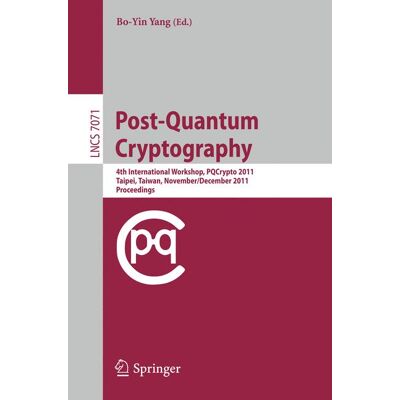 Springer Berlin Heidelberg Post-Quantum Cryptography Springer Berlin Heidelberg Post-Quantum Cryptography