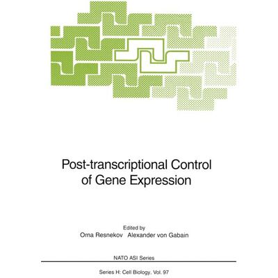 Springer Berlin Heidelberg Post-transcriptional Control of Gene Expression Springer Berlin Heidelberg Post-transcriptional Control of Gene Expression