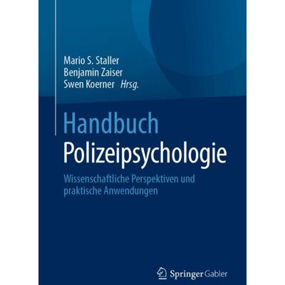 Springer Fachmedien Wiesbaden Handbuch Polizeipsychologie Springer Fachmedien Wiesbaden Handbuch Polizeipsychologie