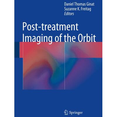 Springer Berlin Heidelberg Post-treatment Imaging of the Orbit Springer Berlin Heidelberg Post-treatment Imaging of the Orbit