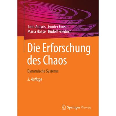 Springer Berlin Heidelberg Die Erforschung des Chaos Springer Berlin Heidelberg Die Erforschung des Chaos