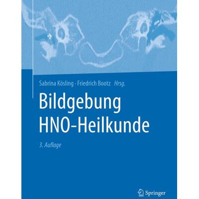 Springer Berlin Heidelberg Bildgebung HNO-Heilkunde Springer Berlin Heidelberg Bildgebung HNO-Heilkunde
