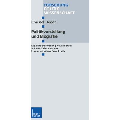 VS Verlag für Sozialwissenschaften Politikvorstellung und Biografie VS Verlag für Sozialwissenschaften Politikvorstellung und Biografie