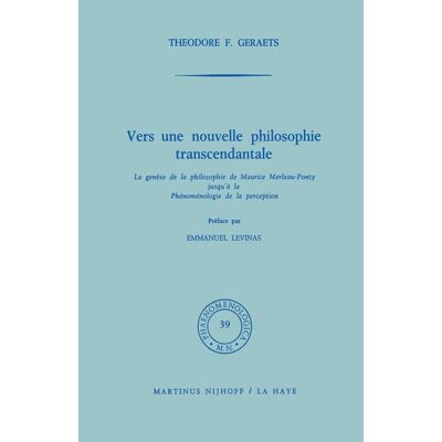 Springer Netherlands Vers une nouvelle philosophie transcendantale Springer Netherlands Vers une nouvelle philosophie transcendantale
