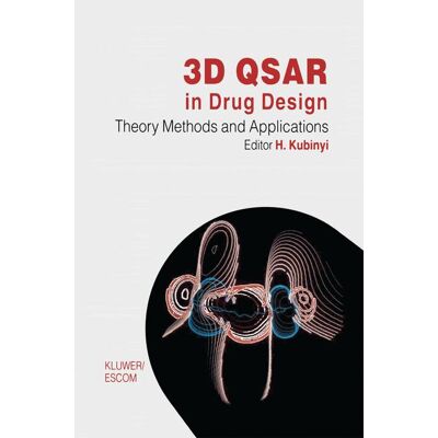 Springer Netherlands 3D QSAR in Drug Design Springer Netherlands 3D QSAR in Drug Design